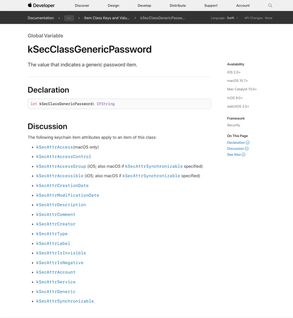 kSecClassGenericPassword is an item class that you need to set when you add items in the keychain